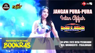 Download JANGAN PURA PURA - INTAN AFIFA (NEW PALLAPA LIVE BOOKRAS 2023) MP3