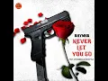 Download Lagu Rhymer - Never Let You Go Ft EmcstyleSA x Mthimbani