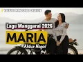 Lagu Lagu Manggarai Terbaru 2026-MARIA-Cipt.Alduz Nagal-Manggarai Creative