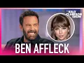 Ben Affleck s Daughters Were Starstruck Meeting Taylor Swift