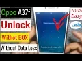 Oppo Pattern Unlock Without Data Loss Without Box 100 Work Oppo A37f Pattern Lock Read
