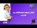 Live-Coding - Les JSON Web Tokens JWT en PHP