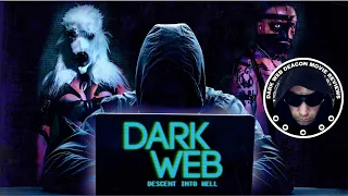 dark web descent into hell dark web deacon movie review