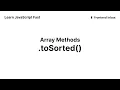 toSorted - Array Methods