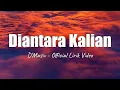 Download Lagu Diantara Kalian - D'Masiv (Lirik)