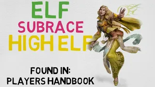 Race 6 Elf - - High Elf DnD 5E