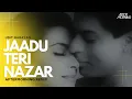 Download Lagu Jadu Teri Nazar Remix | Aftermorning | Udit Narayan | Shah Rukh Khan