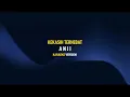 Anji - Kekasih Terhebat (Karaoke)