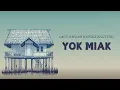 YOK MIAK - Lirik Lagu Daerah Bangka Belitung