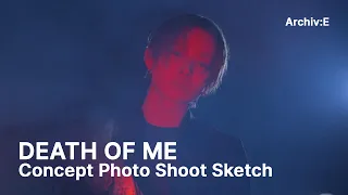 EVAN (에반) ‘DEATH OF ME’ Concept Photo Shoot Sketch | Archiv:E