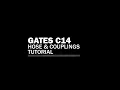 Tutorial Gates C14 Hose and Couplings