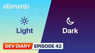 Dev Diary Ep42 Dark Light Mode Support