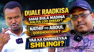 YAA GARISSA MAAMULI DOONA? TALASAME? ISKORIS? ONKOD? ABK? DUALE? WABERI? BULA MADINA?
