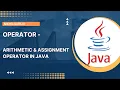 3 Operator Arithmetic Assignment Operator in JAVA