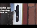 replace your storm door lock set