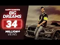 Download Lagu Big Dreams - Happy Raikoti (Full Song) | Deep Jandu | Latest Punjabi Songs | Lokdhun