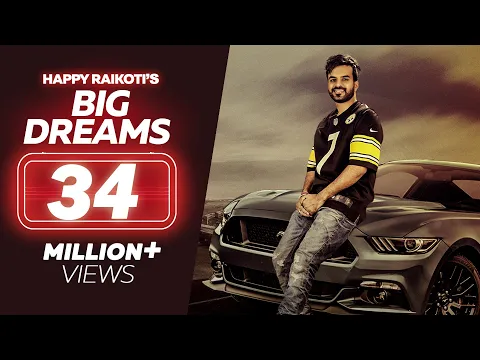 Download MP3 Big Dreams - Happy Raikoti (Full Song) | Deep Jandu | Latest Punjabi Songs | Lokdhun