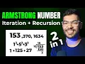 Armstrong Number Using Iteration Recursion ISC Java Program Blue J