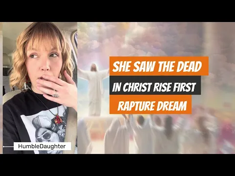 Download MP3 She Saw the Dead in Christ Rise First / Rapture Dream