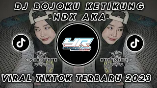 Download DJ BOJOKU KETIKUNG | NDX AKA • VIRAL TIKTOK FULL BASS TERBARU 2023 ( Yordan Remix Scr ) MP3