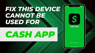 How To Fix This Device Cannot Be Used For Cashapp Cash App not Working on my Device - Solve