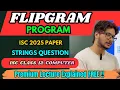 Flipgram Program ISC 2025 ISC Class 12 Computer Computer Science Important Board Question Solved