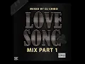 Lagu Dj Cribo - Love Song Mix Part 1 