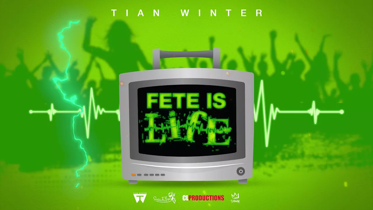 Tian Winter - Fete Is Life "2018 Soca" (Antigua)