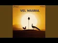 Download Lagu Vel Maaral (From \