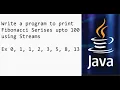 Java - Fibonacci Series up to 100 using streams