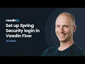 Tutorial Vaadin Flow Spring Security login 4 min