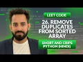 Leetcode 26 Remove Duplicates from Sorted Array Hindi Python Leetcode 1 Optimized way