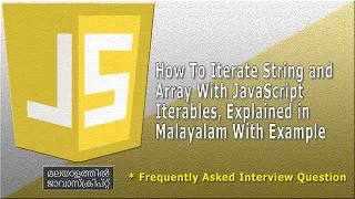 How To Iterate String and Array With JavaScript Iterables Explained in Malayalam With Examples