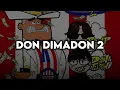 Dani Flow x Victor Mendivil x Remp - DON DIMADON 2 (2024)