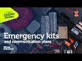 Emergency Kits and Communication Plans