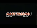 Download Lagu NATE TRESNO (lirik lagu) VERALIIE/VIRAL TIKTOK ♪