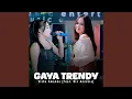 Download Lagu Gaya Trendy