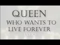 Download Lagu Queen - Who Wants To Live Forever (lyrics)