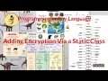 Adding Encryption via a Static Class