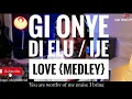 Download Lagu Gi Onye di elu (Cornelius Benjamin) |Ije love [cover] - Ugo Okiyi