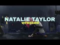 NATALIE TAYLOR - Wrecked (officiall lyric) remix #lyrics 