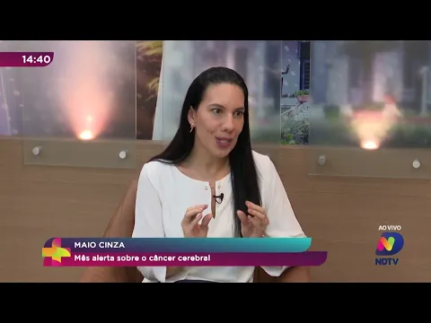 Maio Cinza: mês de alerta sobre o câncer cerebral