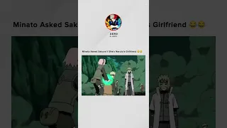 Minato Asked Sakura If Shes Naruto's Girlfriend ???????? |anime edit| naruto | #shorts #fyp #anime #