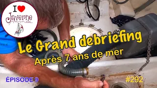 #292 Le grand debriefing, épisode 9