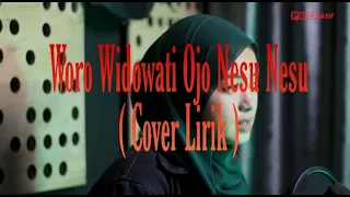 Download Woro Widowati - Ojo Nesu Nesu (cover lirik) MP3