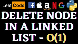 Delete Node In A Linked List Leetcode Python Solution Python