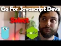 Go For JS Devs Part 10 Select