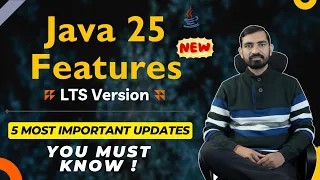 Java 25 LTS Features Explained Top 5 Updates You Should Know