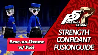 Persona 5 Royal - Fusion Guide Ame-no-Uzume with Frei