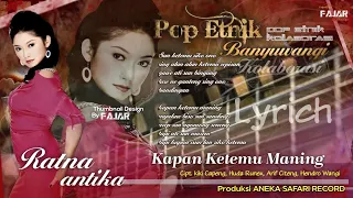 Download Ratna Antika - Kapan Ketemu Maning (Official Music Video) MP3